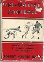 Pre-College Football B000Z3L218 Book Cover