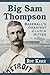 Big Sam Thompson: Baseball's Greatest Clutch Hitter