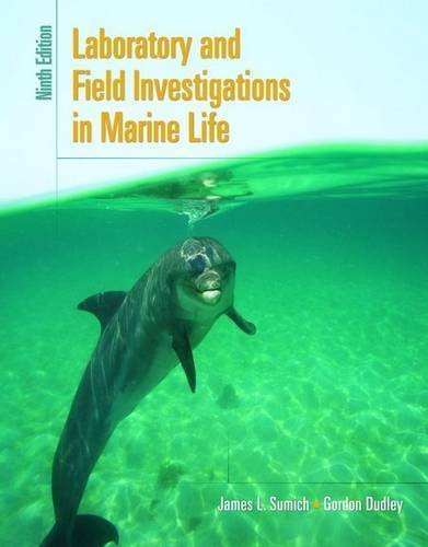 Laboratory And Field Investigations In Marine Life by James L.