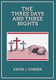 The Three Days and Three Nights
