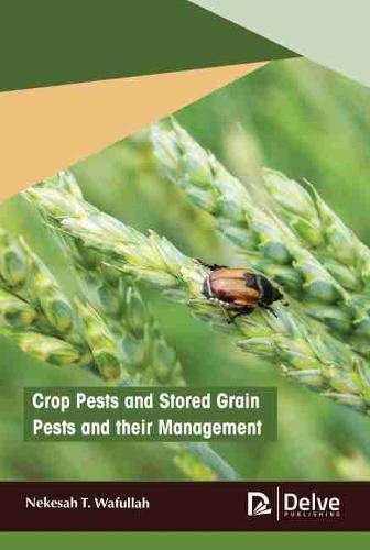 Buy Crop Pests and Stored Grain Pests and their Management — BookShops.in