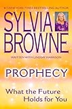 Prophecy: What the Future Holds For You