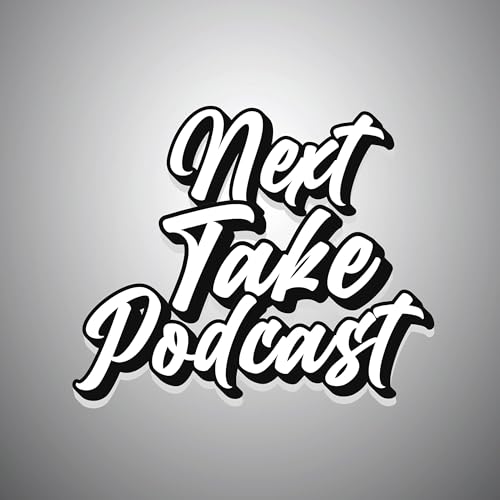 Next Take Podcast Podcast Por Mikel & Tanyka arte de portada