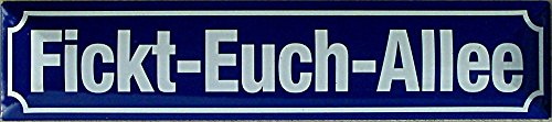 FICKT-EUCH-ALLEE Straßenschild Magnet aus Blech 16x3,5 cm STR-M 23 Cover