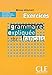 Grammaire Expliquee Du Francais Workbook (Beginner A1) (English and French Edition)