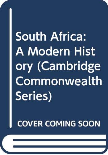 South Africa: A Modern History (Cambridge Commo... 0333388305 Book Cover
