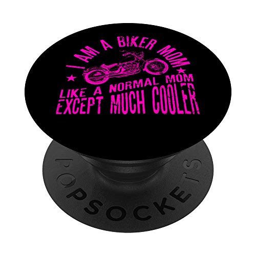 I am a Biker Mom Motorcyle Reitgeschenk für Damen - PopSockets Ausziehbarer Sockel und Griff für Smartphones und Tablets