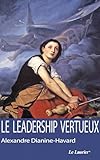Le leadership vertueux: 2ème édition