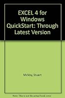 Excel 4 for Windows Quickstart 088022925X Book Cover