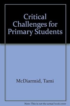Paperback Critical Challenges for Primary Students Book