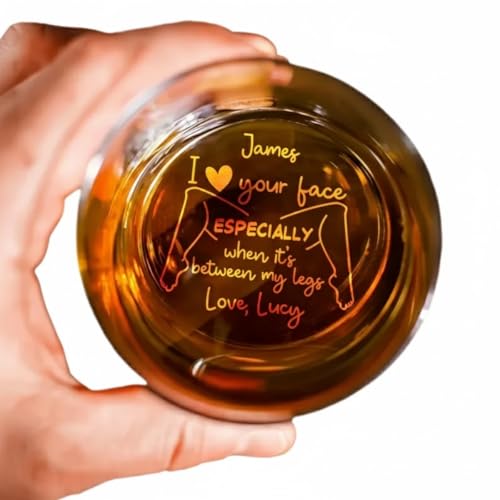 I Love Your Face Especially When It's Between My Legs - Personalized Engraved Whiskey Glass,...