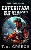  Expedition 63: The Complete Trilogy (English Edition)