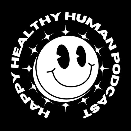 Happy Healthy Human Podcast cover art
