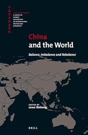 China and the World: Balance, Imbalance and Rebalance China and the World: Balance, Imbalance and Rebalance book cover