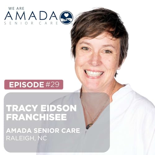 『We Are Amada with Marcos Moura: What Tracy Eidson Learned from a Decade in Home Care』のカバーアート