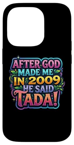 After God Made Me In 2009 He Said Tada ���f�B�[�X�a�����p�[�e�B�[ �X�}�z�P�[�X iPhone 14 Pro �p