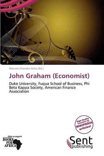 John R. Graham Amazon.co.jp: John Graham (Economist): Duke University, Fuqua School of ...