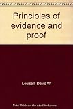 Principles of Evidence and Proof
