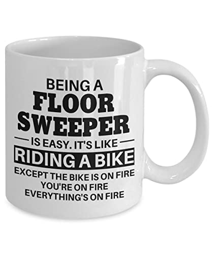 Floor Sweeper Gift, Floor Sweeper Mug, New Floor Sweeper, Best Floor Sweeper, Funny Floor Sweeper Gift, Floor Sweeper Gift idea 11 Oz White Mug