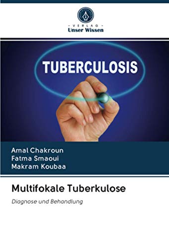 Multifokale Tuberkulose: Diagnose und Behandlung