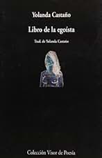 Libro de la egoísta: 618 (Visor de Poesía)