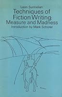 Techniques of Fiction Writing : Measure and Madness B005TZUV3W Book Cover