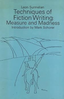 Hardcover Techniques of Fiction Writing : Measure and Madness Book