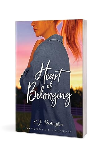 Heart Of Belonging (Riverbend Friends) #TOP1
