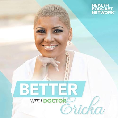 Better with Dr. Ericka cover art