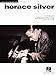 Horace Silver: Jazz Piano Solos Series Volume 34
