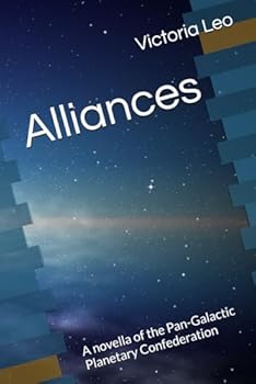Paperback Alliances: A novel of the Pan-Galactic Planetary Confederation Book