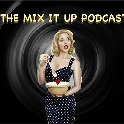 @THEMIXITUPPODCAST EP 107 MIDNIGHT PODDING Podcast Por  arte de portada