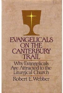 Evangelicals on the Canterbury Trail