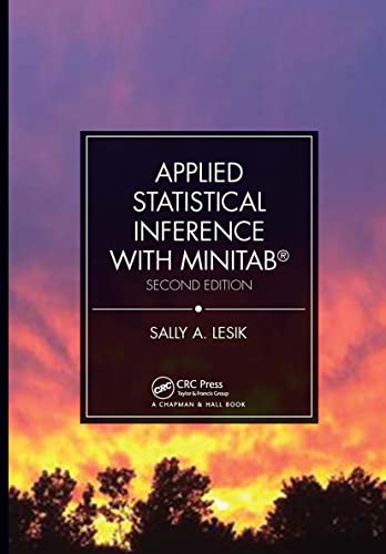 Applied Statistical Inference with MINITAB®, Second Edition view 2