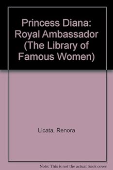 Paperback Princess Diana: Royal Ambassador (The Library of Famous Women) Book