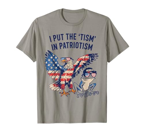 I Put The 'Tism' in Patriotism Eagle Patriotic Pride T-Shirt