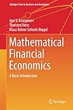 Mathematical Financial Economics: A Basic Introduction (Springer Texts in Business and Economics)