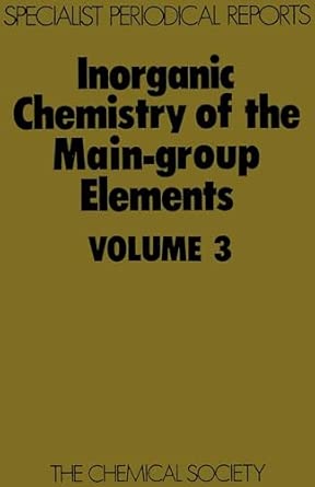 Inorganic Chemistry Of The Main-group Elmts, Vol 3: Volume 3 Edition. ed. Edition book cover