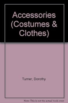 Hardcover Accessories (Costumes and Clothes) Book