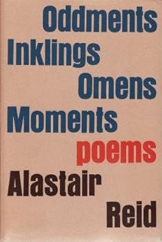 Oddments, inklings, omens, moments: Poems