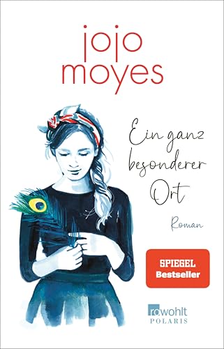 Book cover of Ein ganz besonderer Ort: Der bewegende Liebesroman der Bestsellerautorin - zum ersten Mal als E-Book!