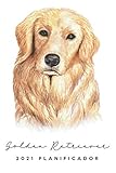 golden retriever 2021 planificador: agenda 2021 semana vista perritos | agenda semana vista | regalo perros personalizado hombre mujer | planificador semanal