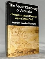 The Secret Discovery of Australia: Portuguese Ventures 250 Years Before Captain Cook 0330270338 Book Cover