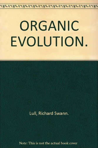Organic evolution, B0006AKS10 Book Cover