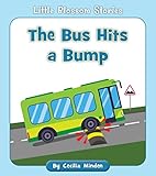 The Bus Hits a Bump (Little Blossom Stories)