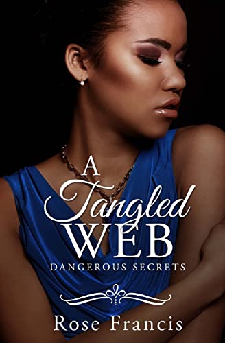 A Tangled Web (Dangerous Secrets)