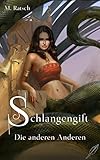 schlangengiftsalbe  Schlangengift: Die anderen Anderen (Alii 2)