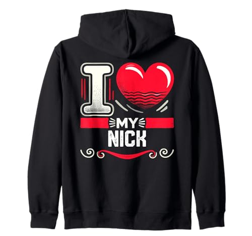 Maglietta con scritta "I Love My Nick" Felpa con Cappuccio