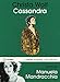 Cassandra Letto Da Manuela Mandracchia. Audiolibro. Cd Audio Formato MP3. Ediz. Integrale - 3