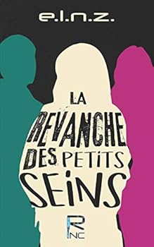 Paperback La Revanche des Petits Seins [French] Book